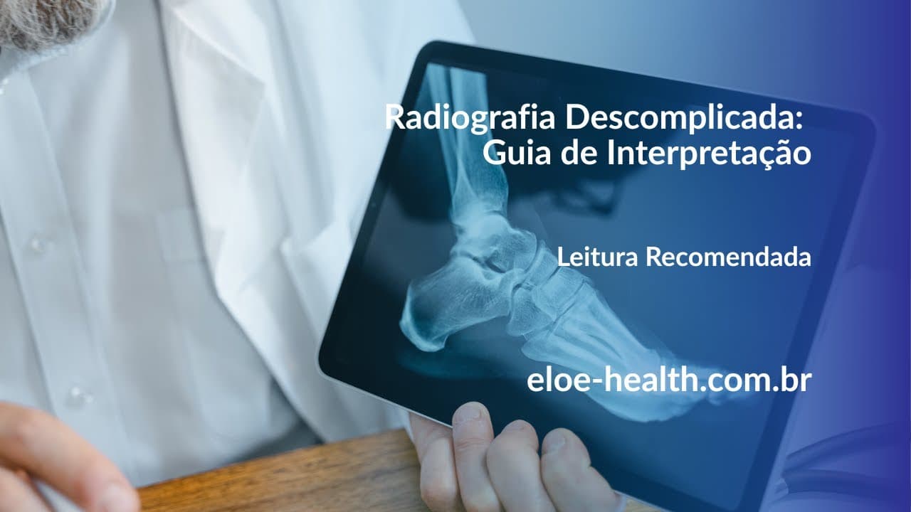 Raio-X Descomplicado: guia essencial para a leitura de filmes radiográficos, segundo o Dr. William F. Hook